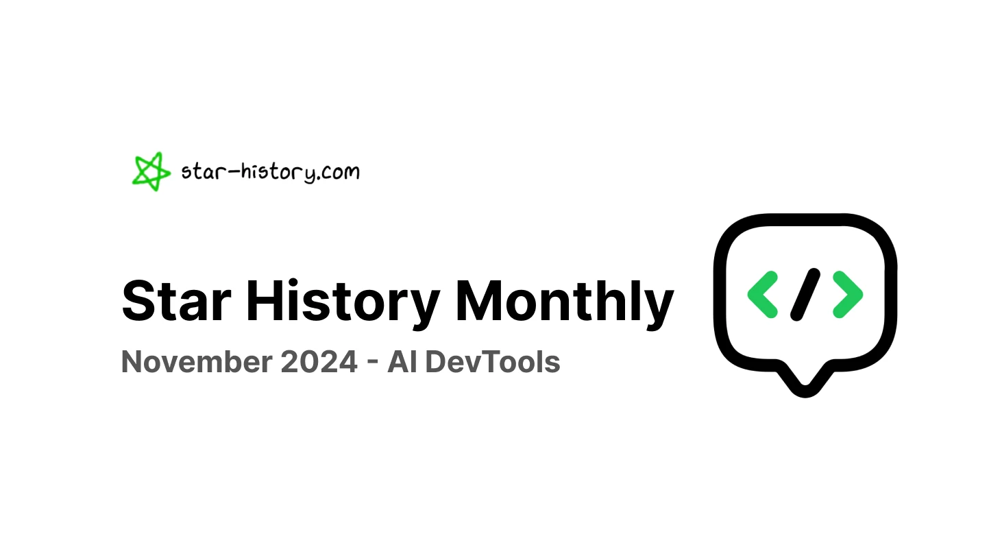 Star History Monthly Nov 2024 | AI DevTools