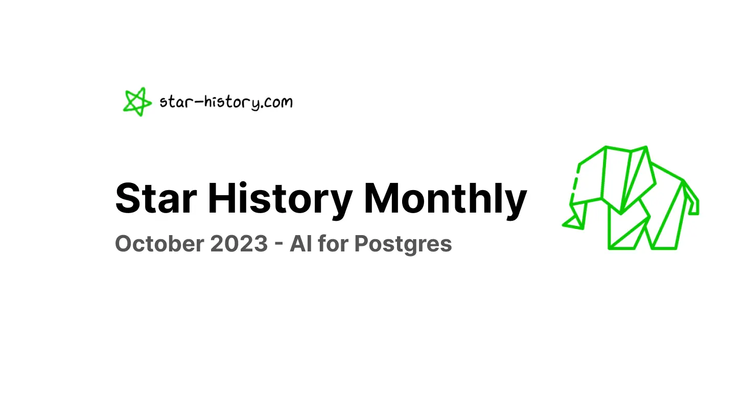 Star History Monthly Oct 2023 | Open-source AI Extensions for Postgres