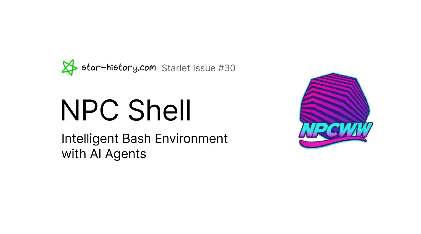 Starlet #30 NPC Shell: Intelligent Bash Environment with AI Agents