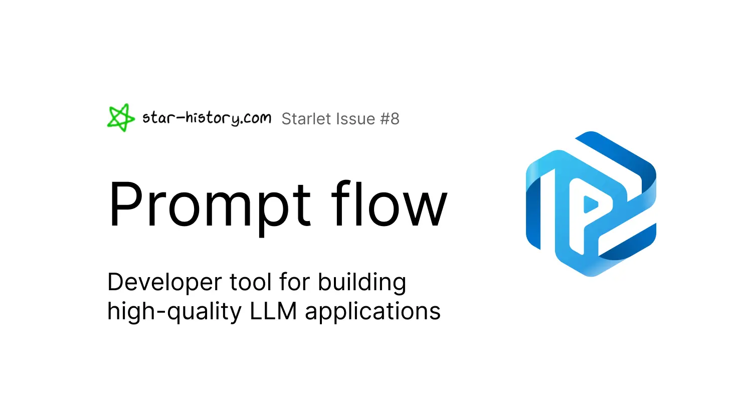 Starlet #8 Prompt flow - Developer Tool for Building High-Quality LLM Applications
