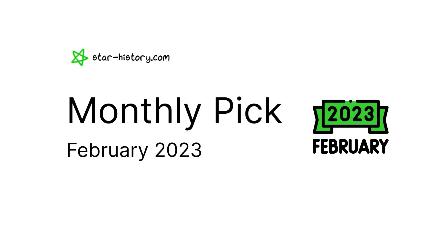 Star History Monthly Feb 2023