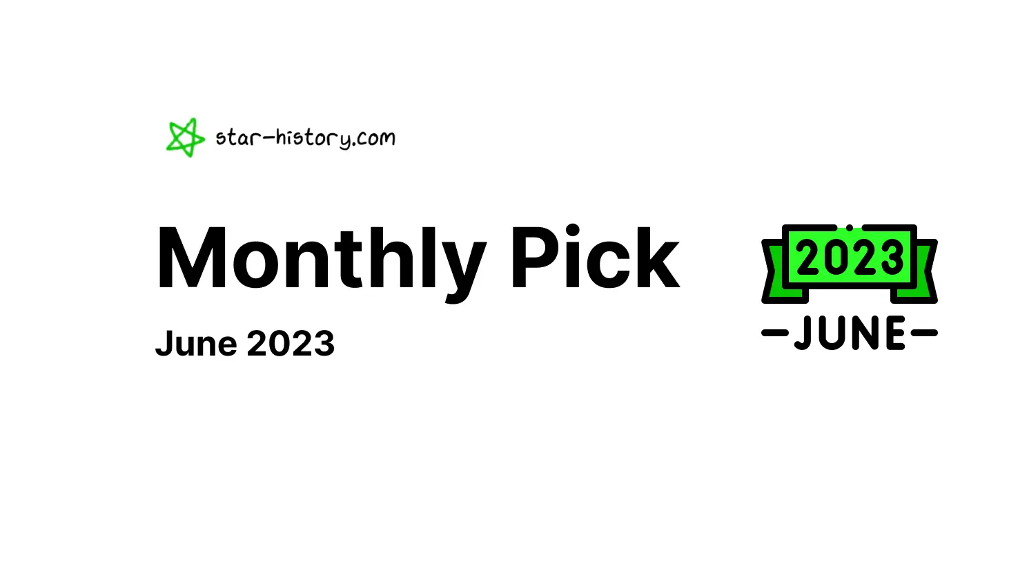 Star History Monthly Jun 2023